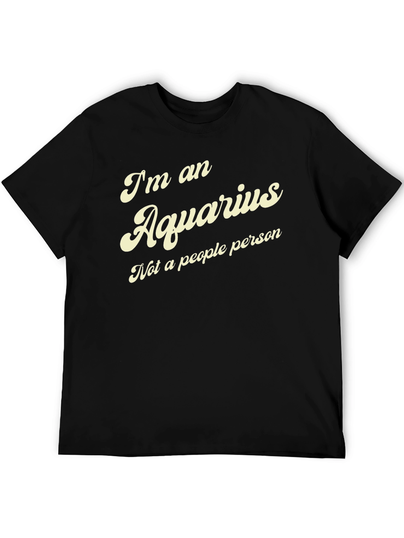 Aquarius Zodiac T-Shirt - Not a People Person