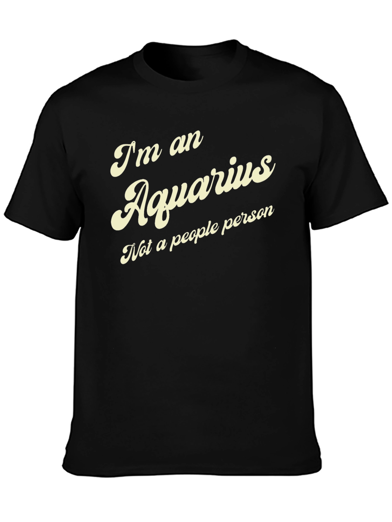 Aquarius Zodiac T-Shirt - Not a People Person