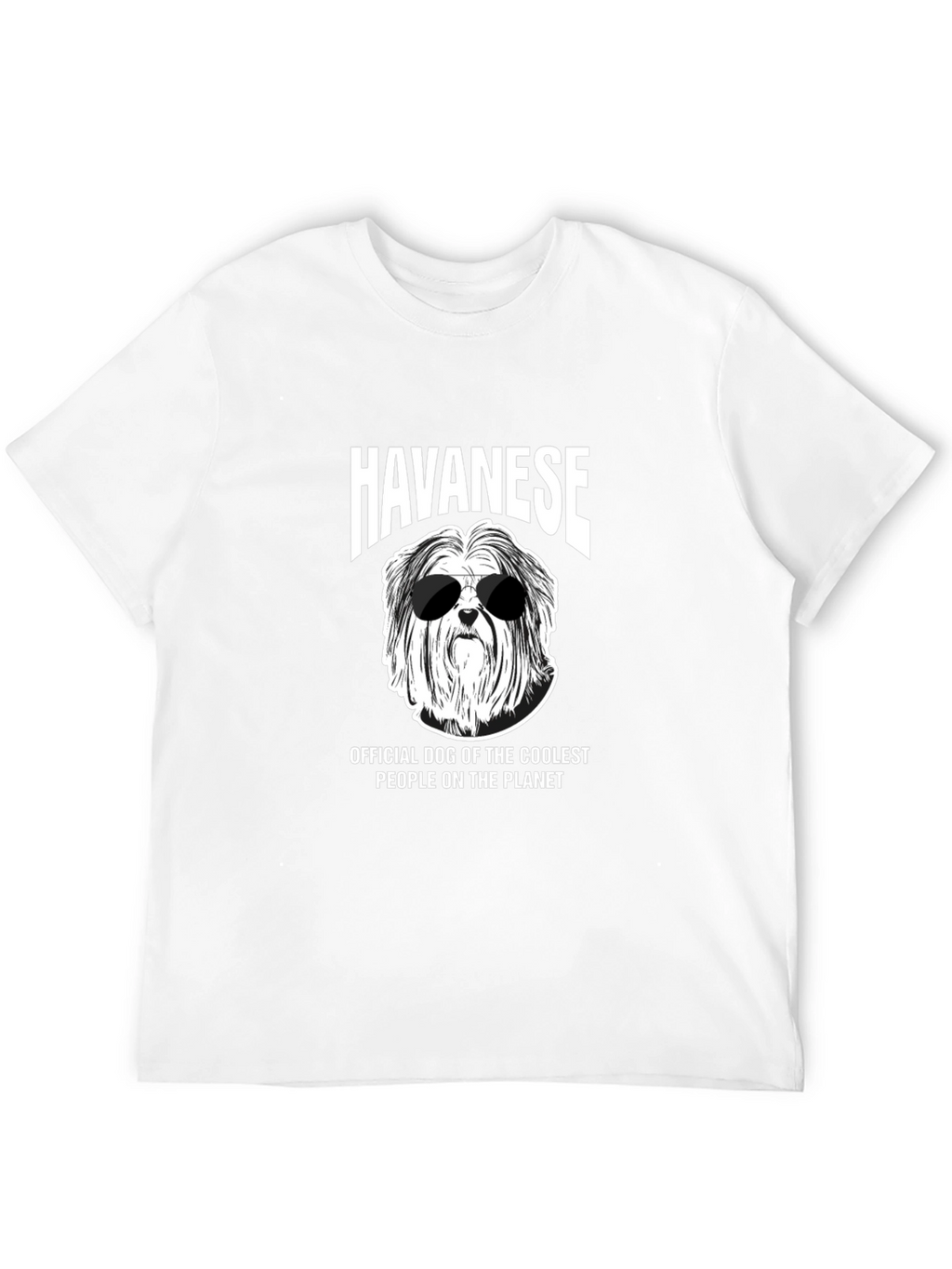 Havanese Dog Coolest People T-Shirt