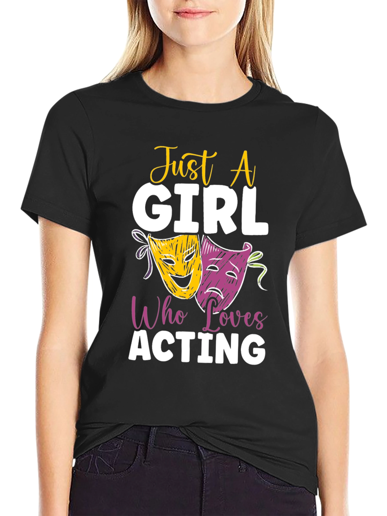 Just a Girl Who Loves Acting T-Shirt