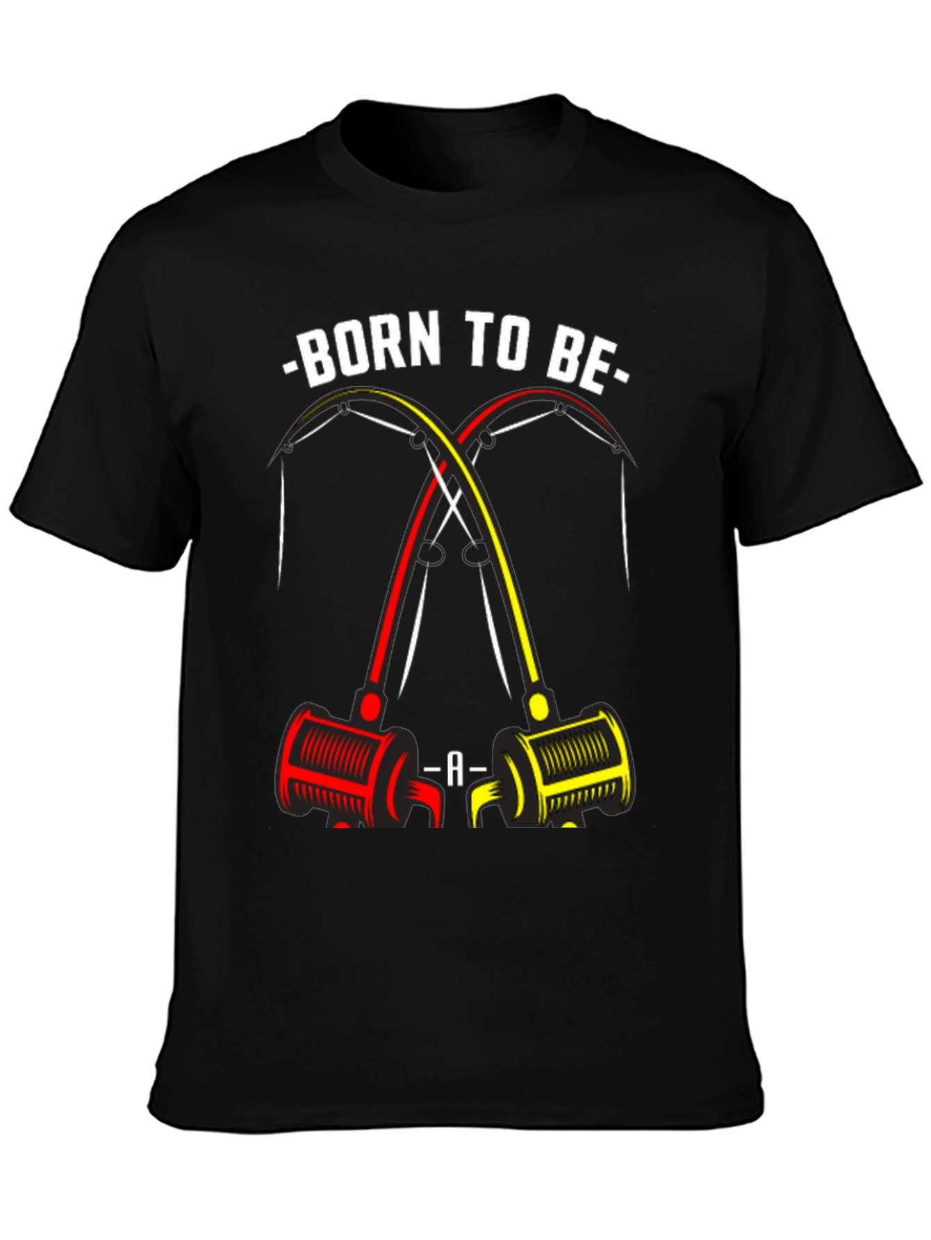 Born to Be A Fisherman T-Shirt - Black