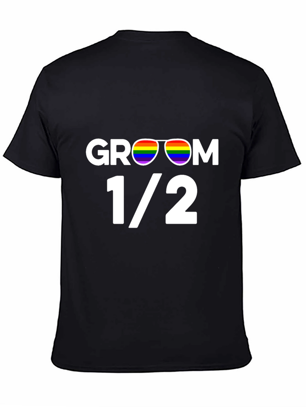 Groom 1/2 Pride T-Shirt - LGBTQ+ Wedding Tee