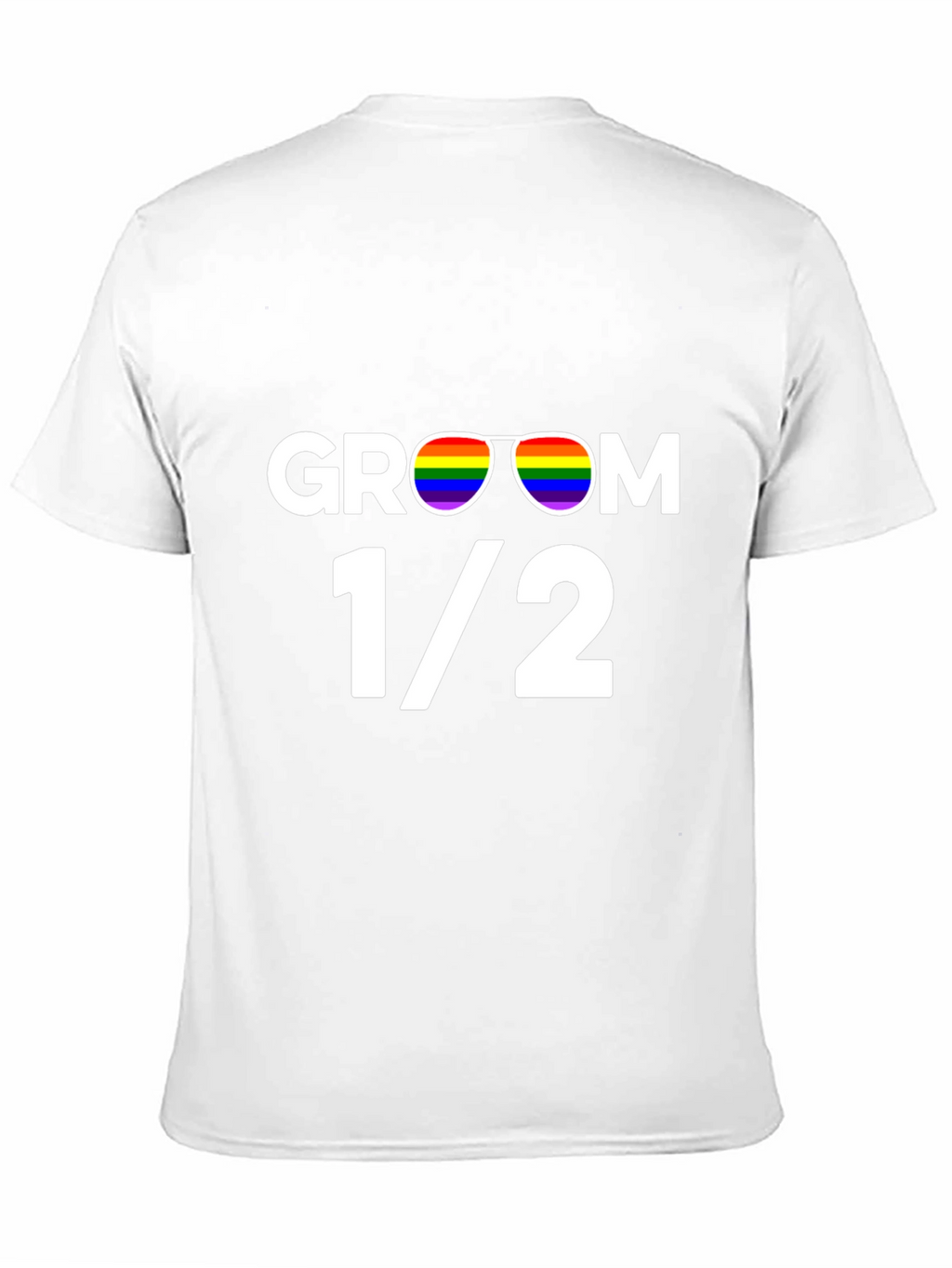 Groom 1/2 Pride T-Shirt - LGBTQ+ Wedding Tee