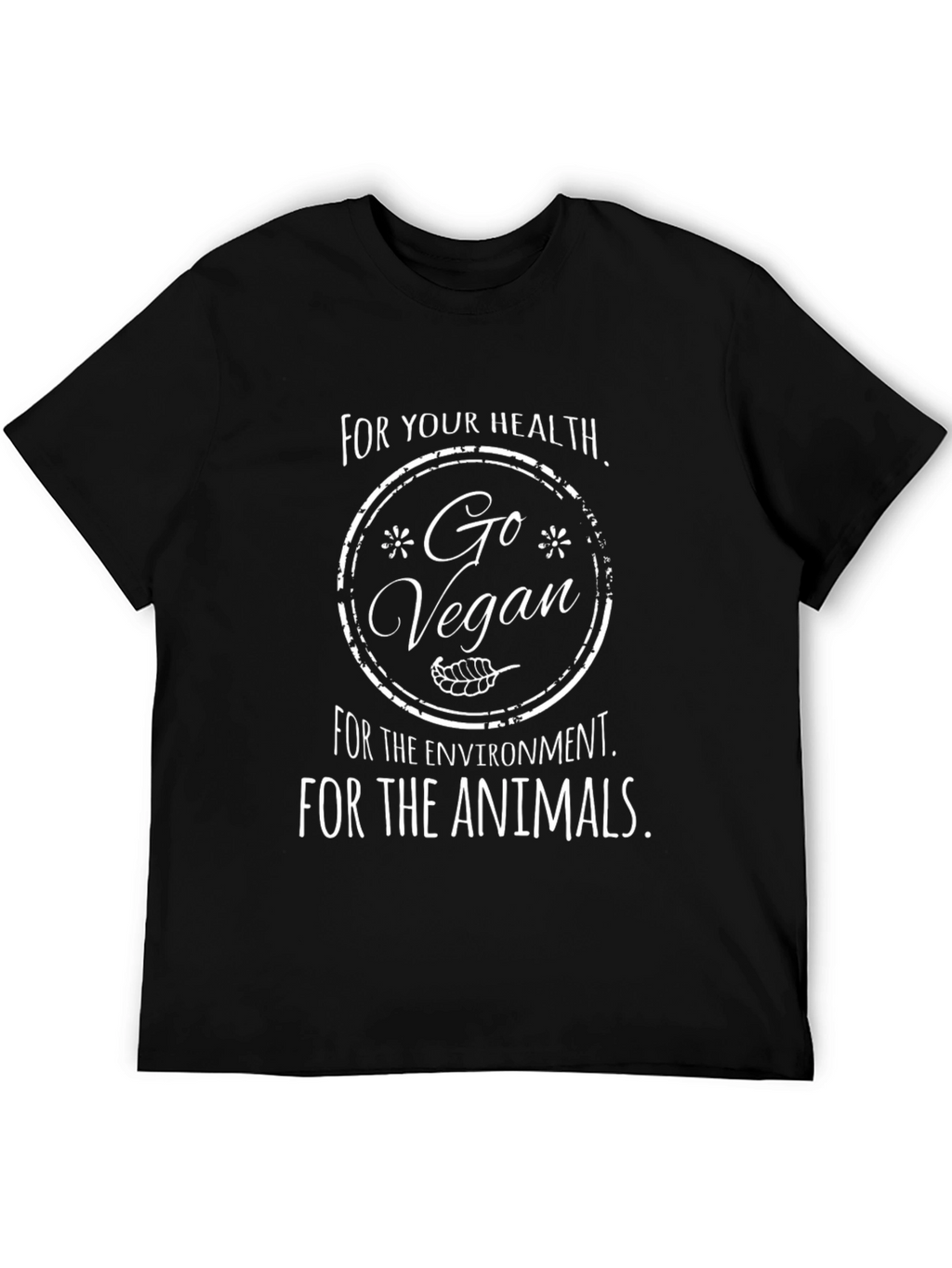 Go Vegan T-Shirt - Health Environment Animals