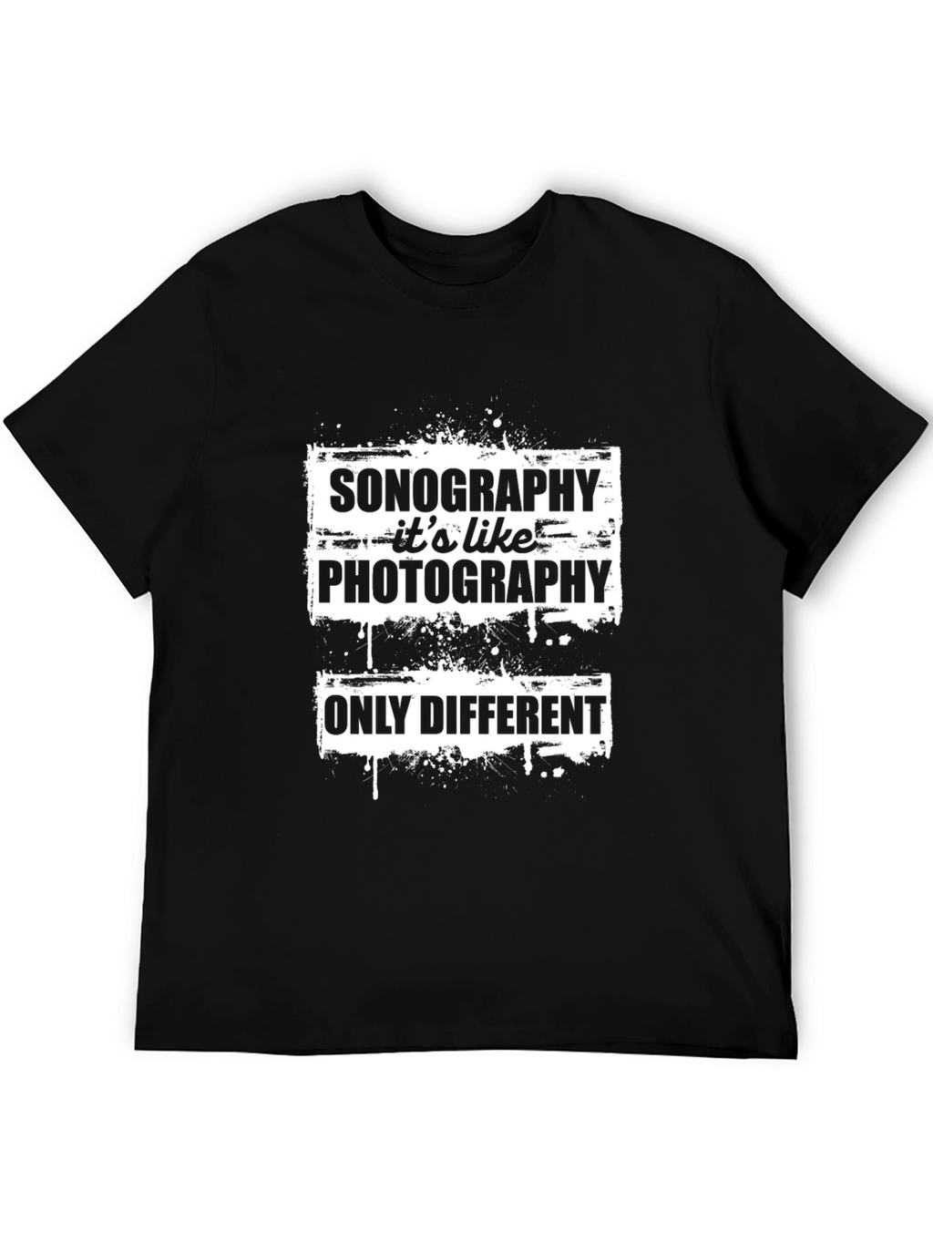 Sonography Like Photography T-Shirt Funny Gift