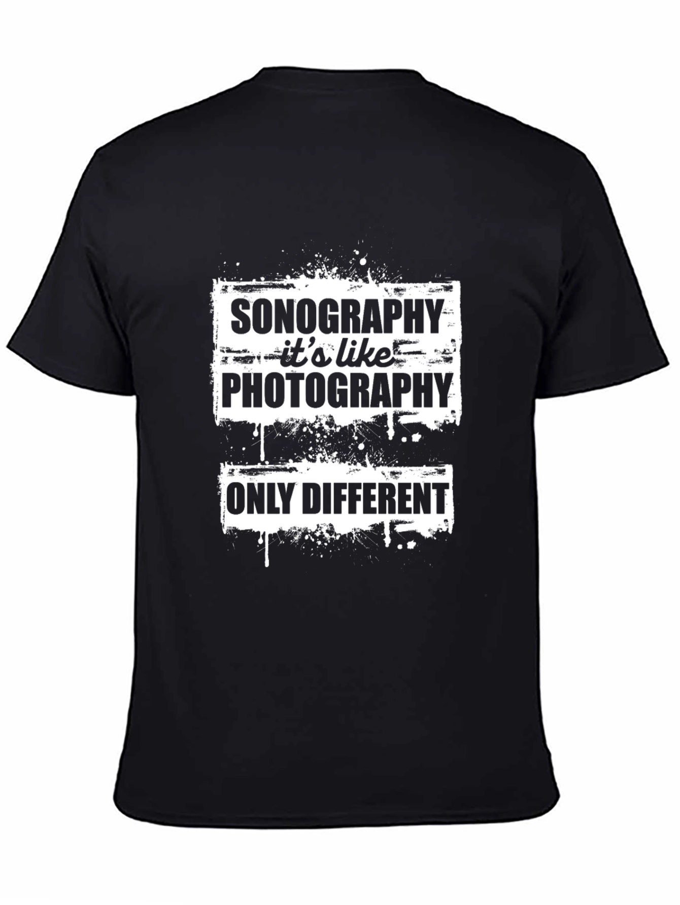Sonography Like Photography T-Shirt Funny Gift