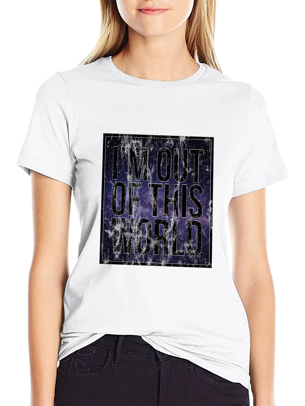 Im Out of This World Galaxy T-Shirt
