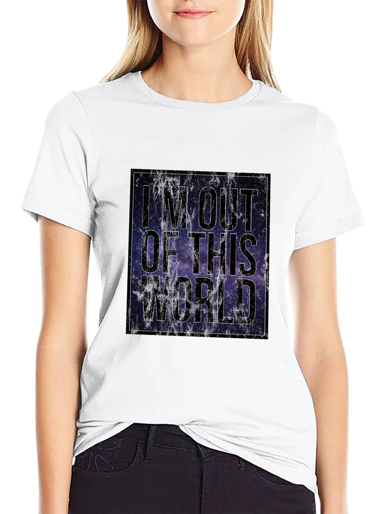 Im Out of This World Galaxy T-Shirt