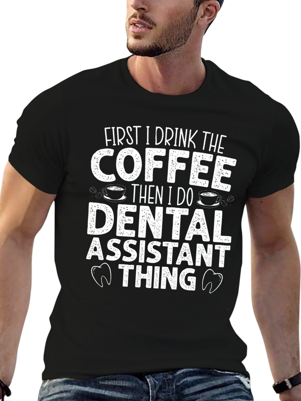 Dental Assistant Coffee T-Shirt