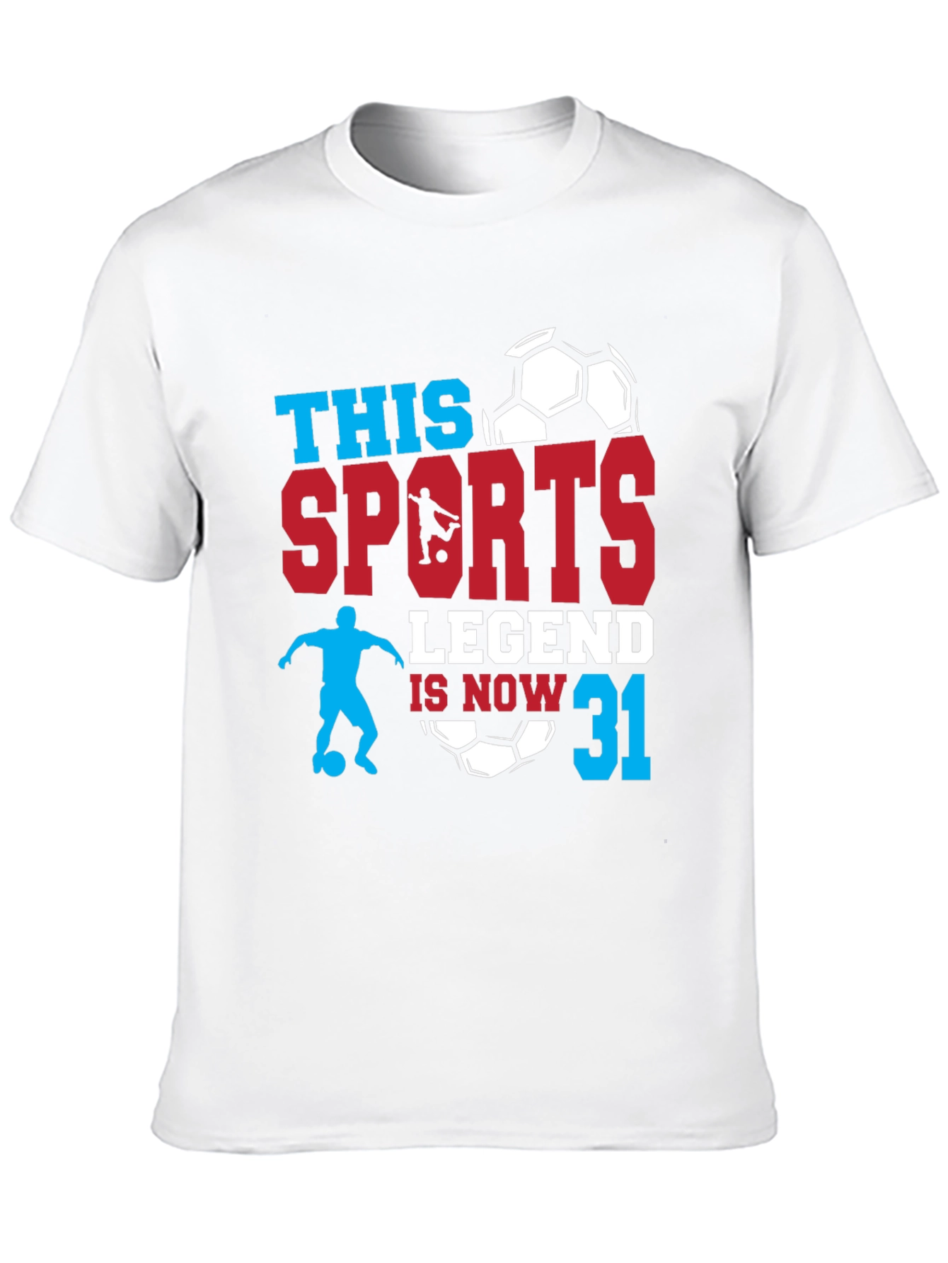 Sports Legend 31st Birthday Soccer Graphic Tee