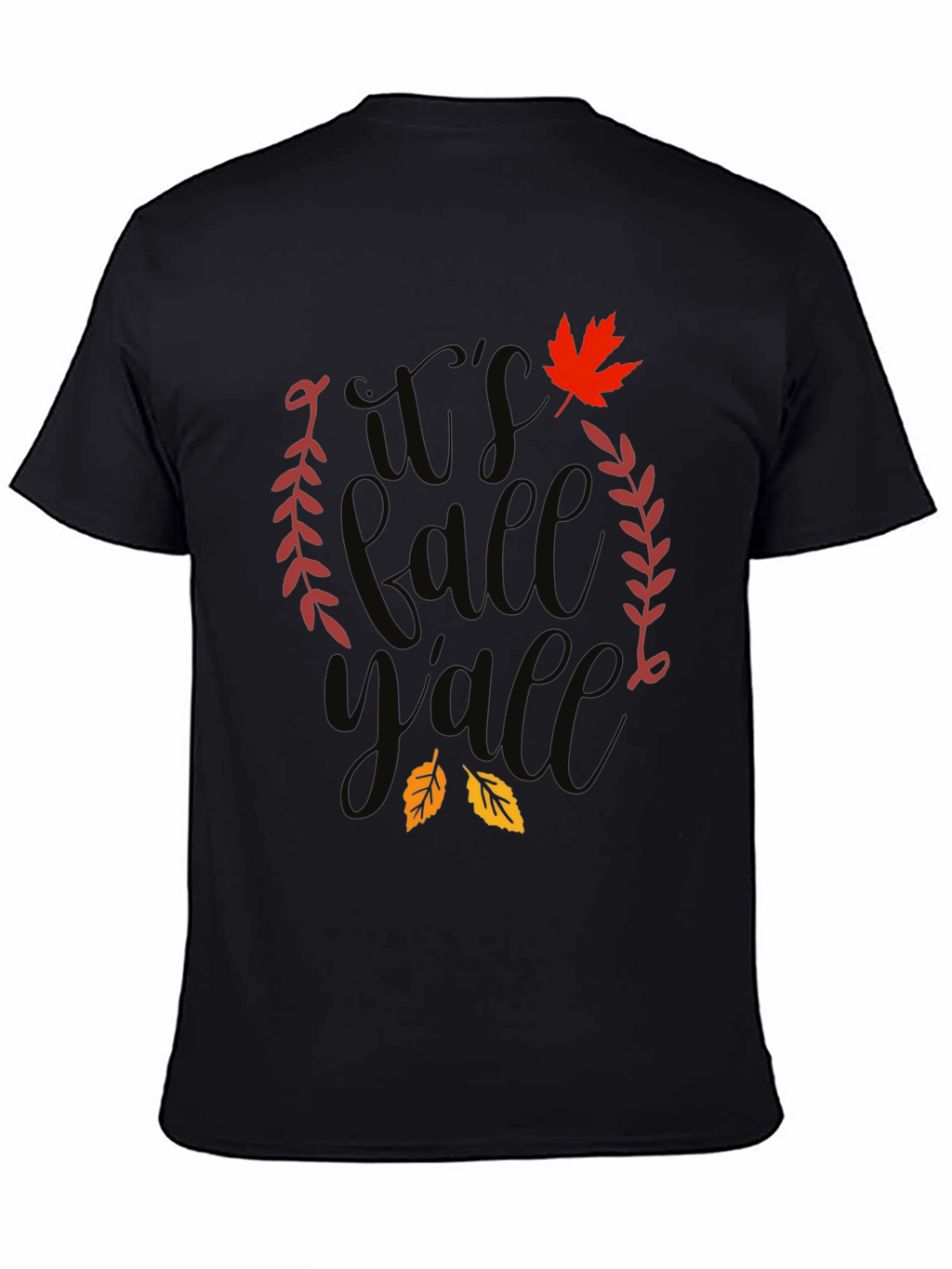 Its Fall Yall T-Shirt - Autumn Themed