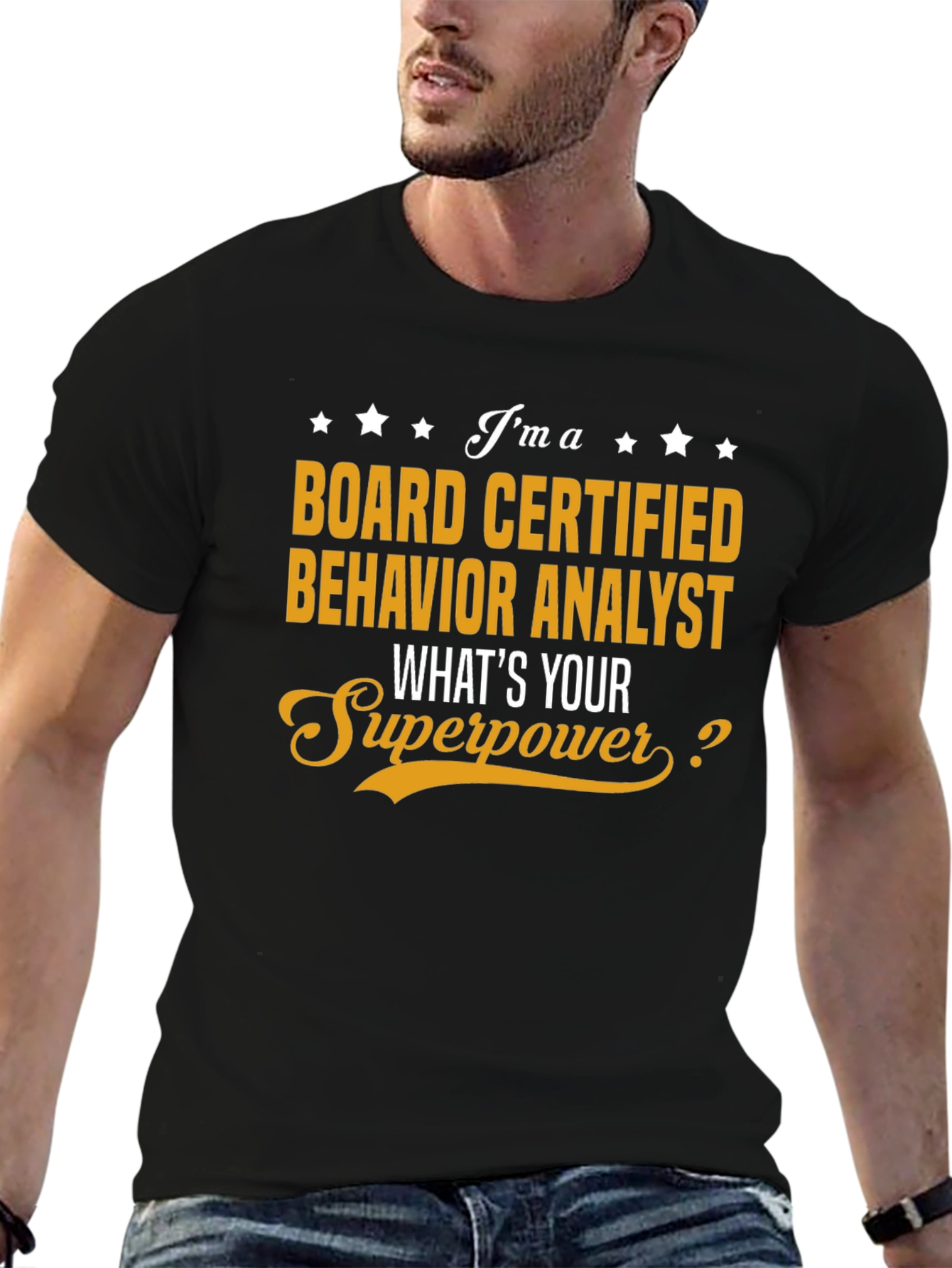 Board Certified Behavior Analyst T-Shirt