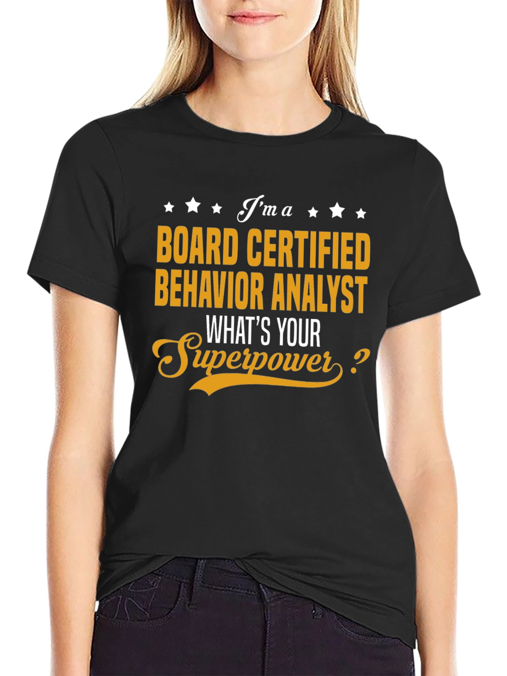 Board Certified Behavior Analyst T-Shirt