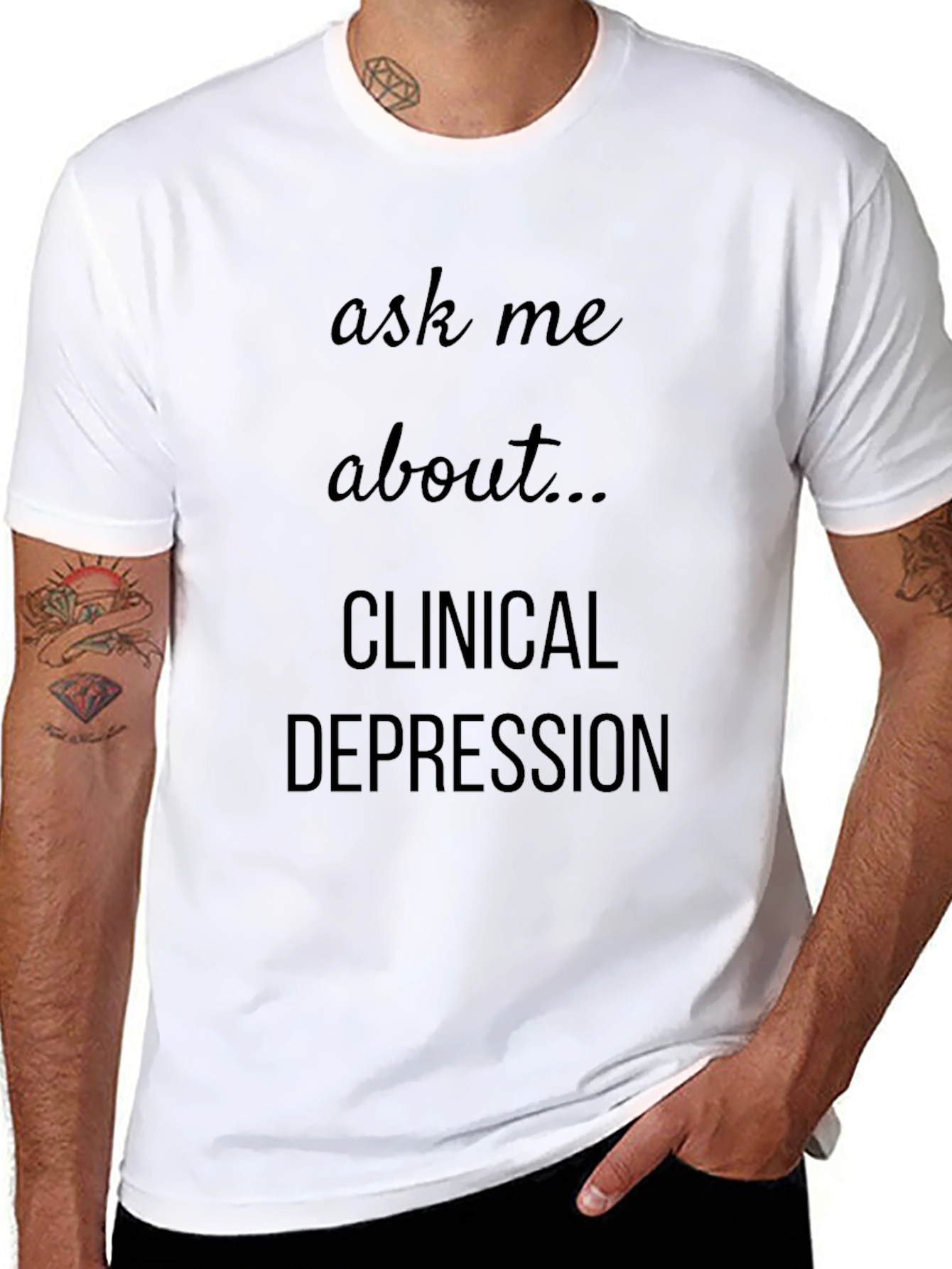 Ask Me About Clinical Depression T-Shirt