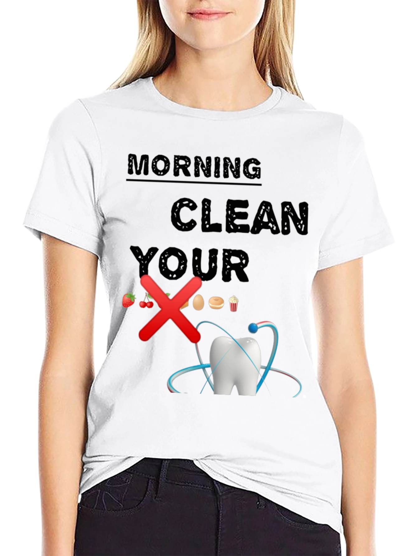 Morning Clean Your Teeth T-Shirt