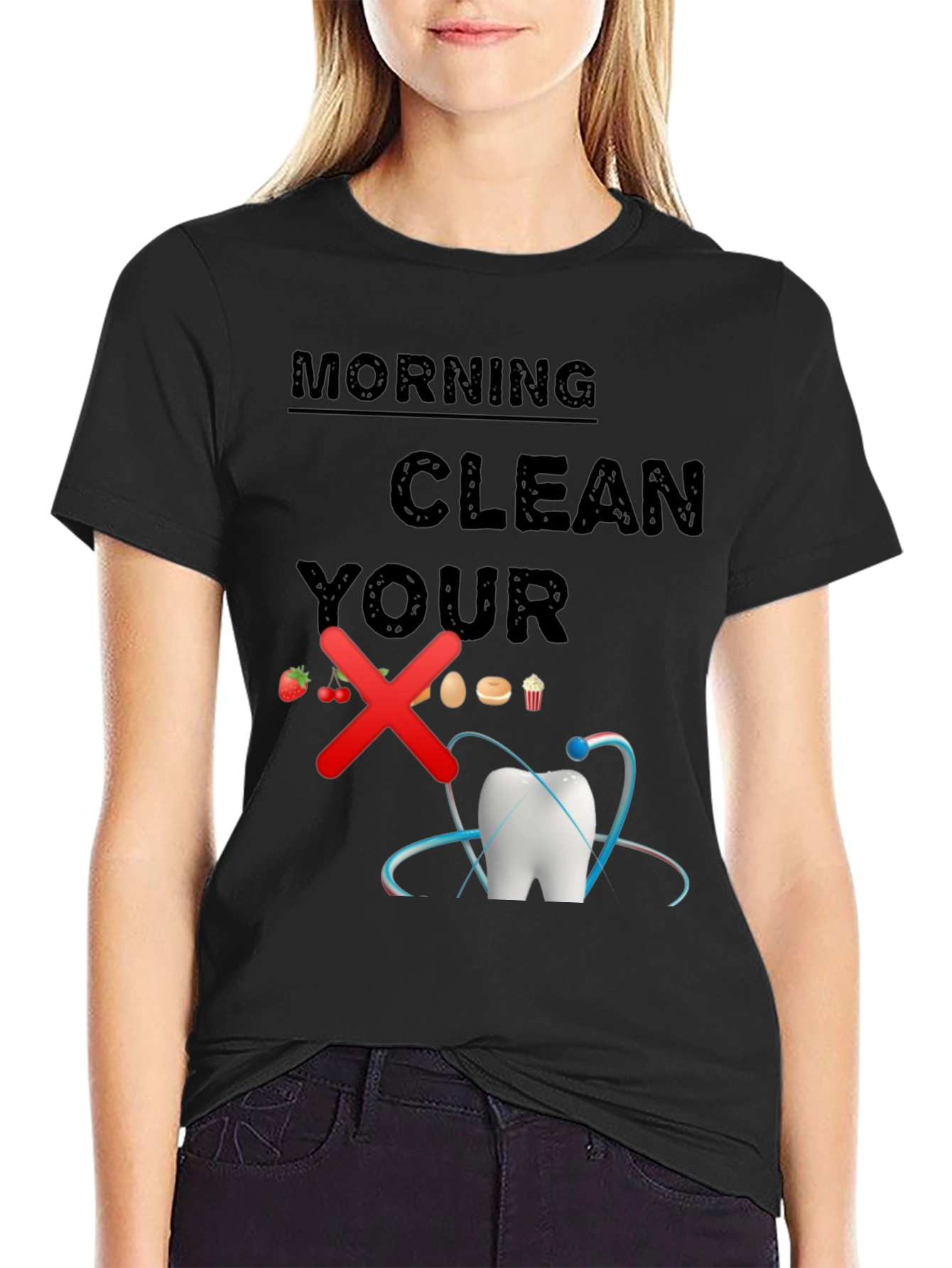 Morning Clean Your Teeth T-Shirt