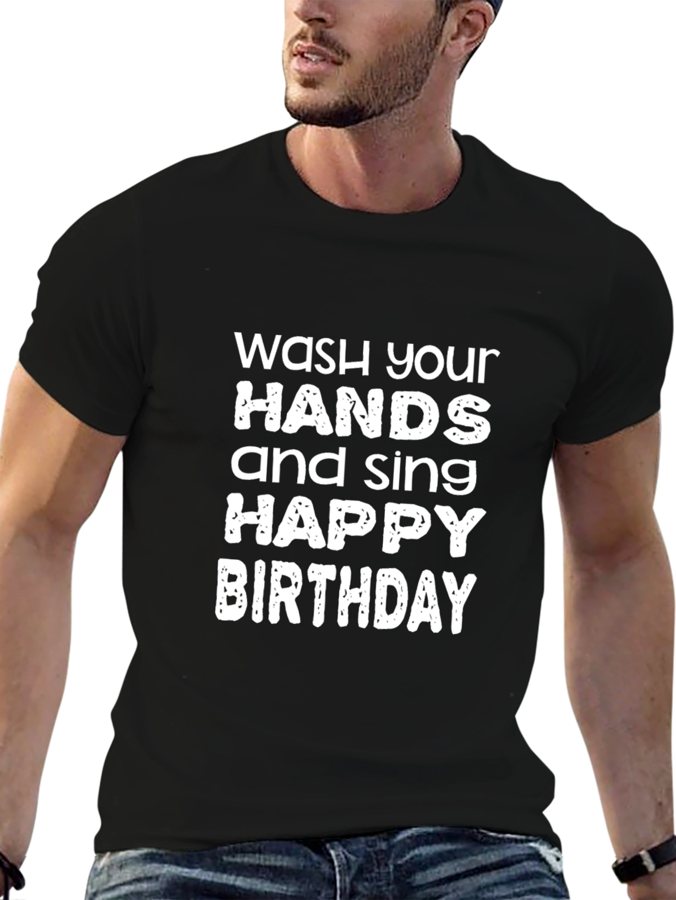 Wash Your Hands & Sing Happy Birthday T-Shirt