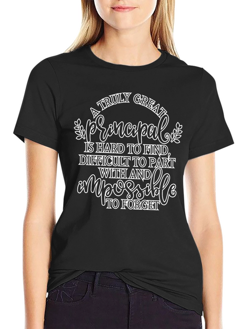 A Truly Great Principal T-Shirt