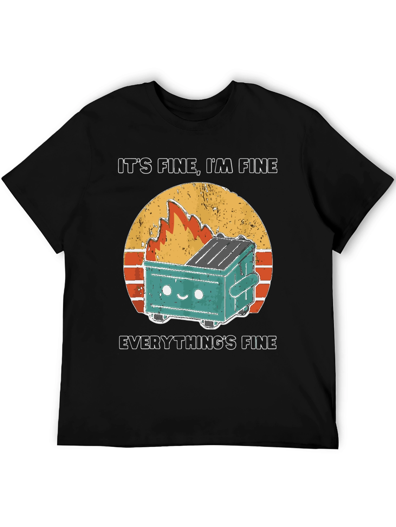 Its Fine Im Fine Everythings Fine T-Shirt