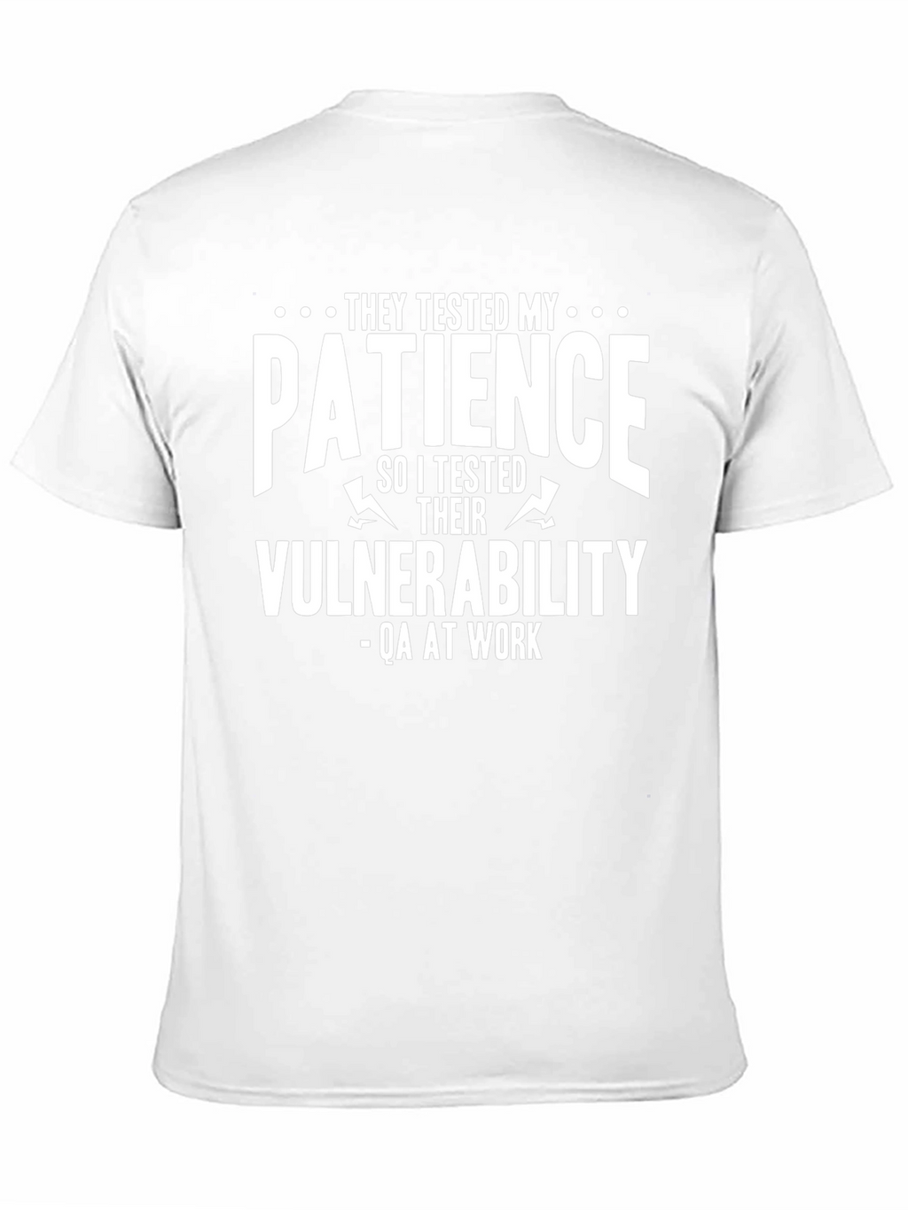 QA Tester T-Shirt: They Tested My Patience