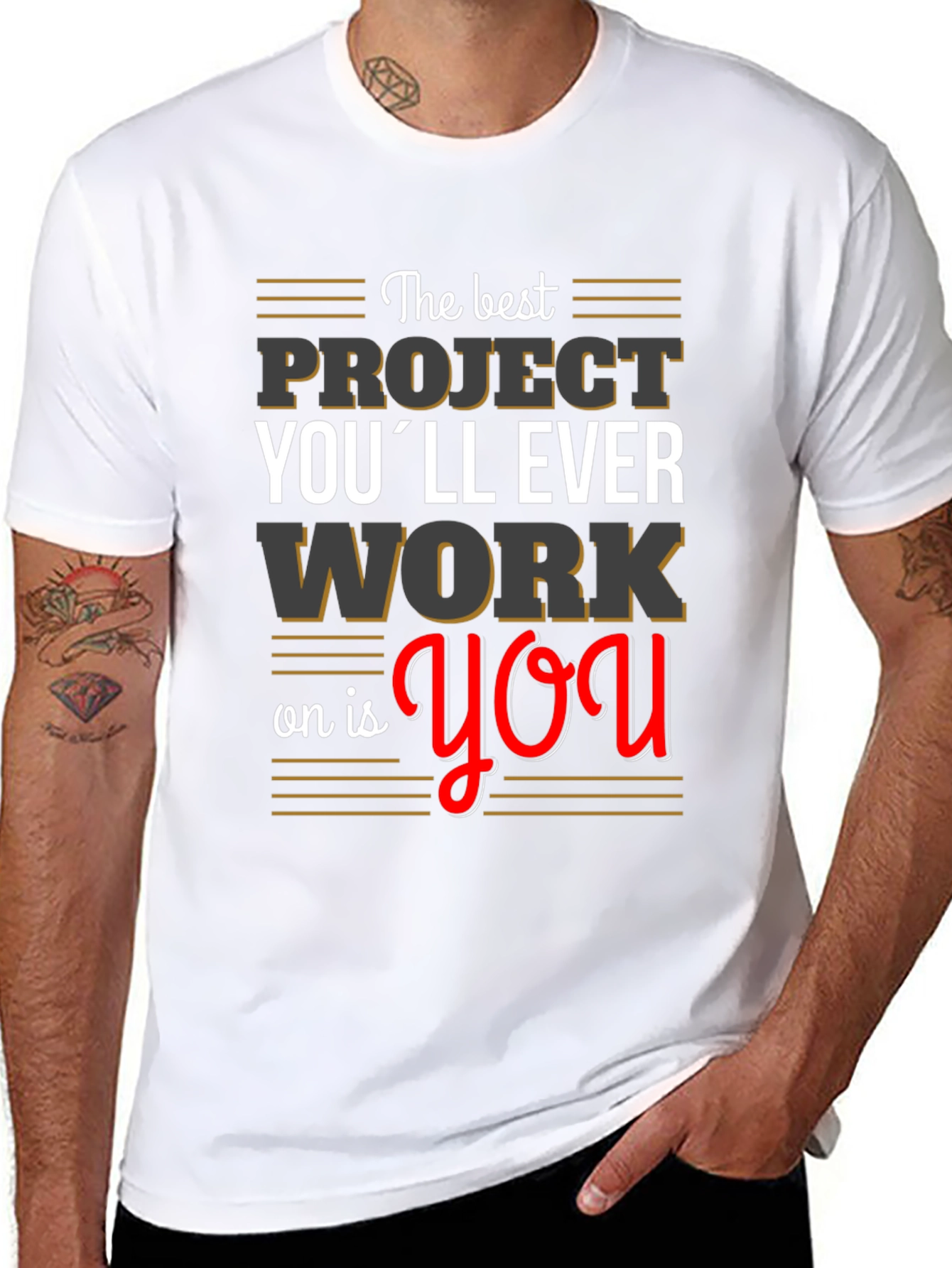 Motivational Project You T-Shirt
