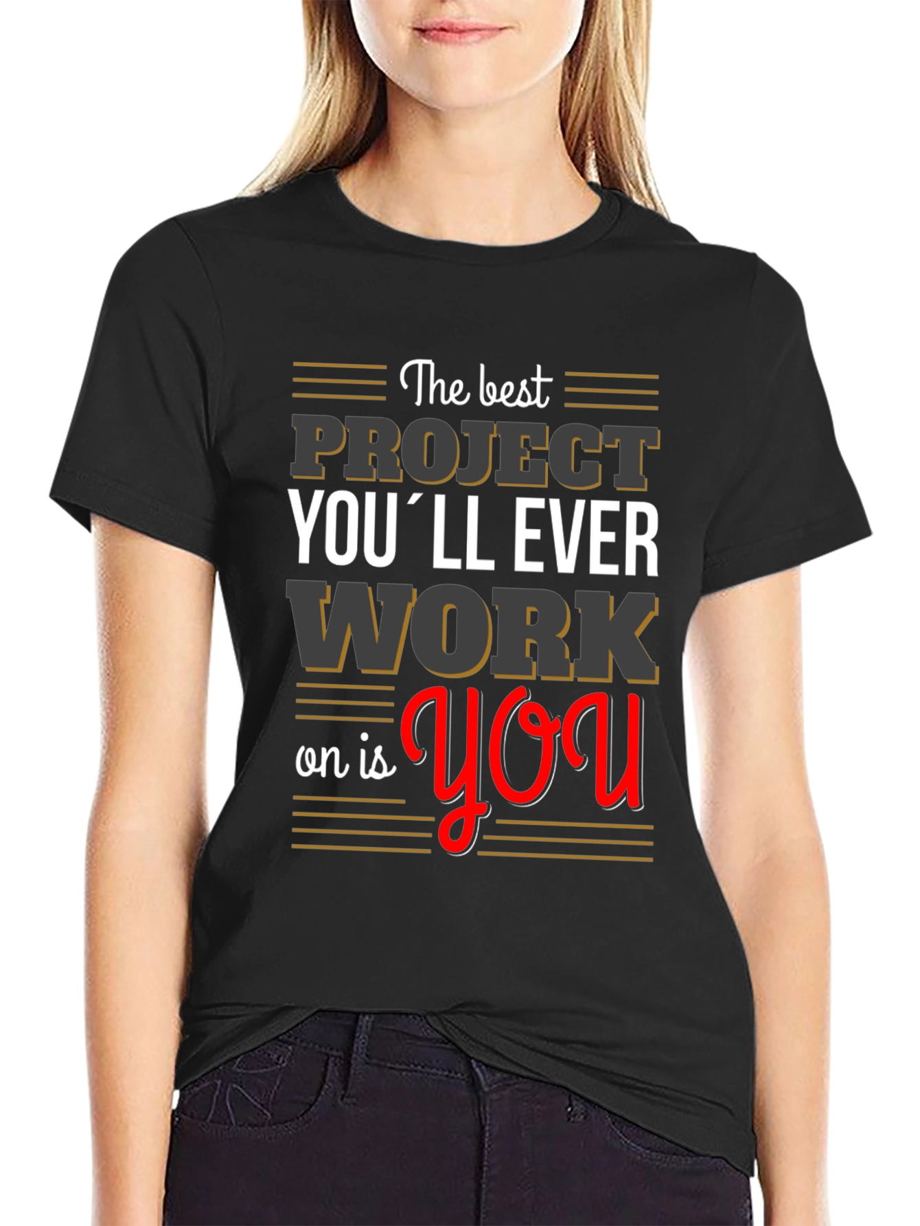 Motivational Project You T-Shirt