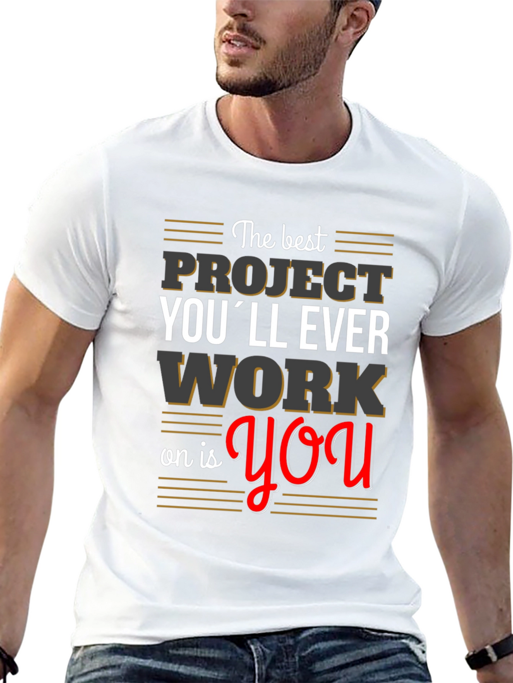 Motivational Project You T-Shirt
