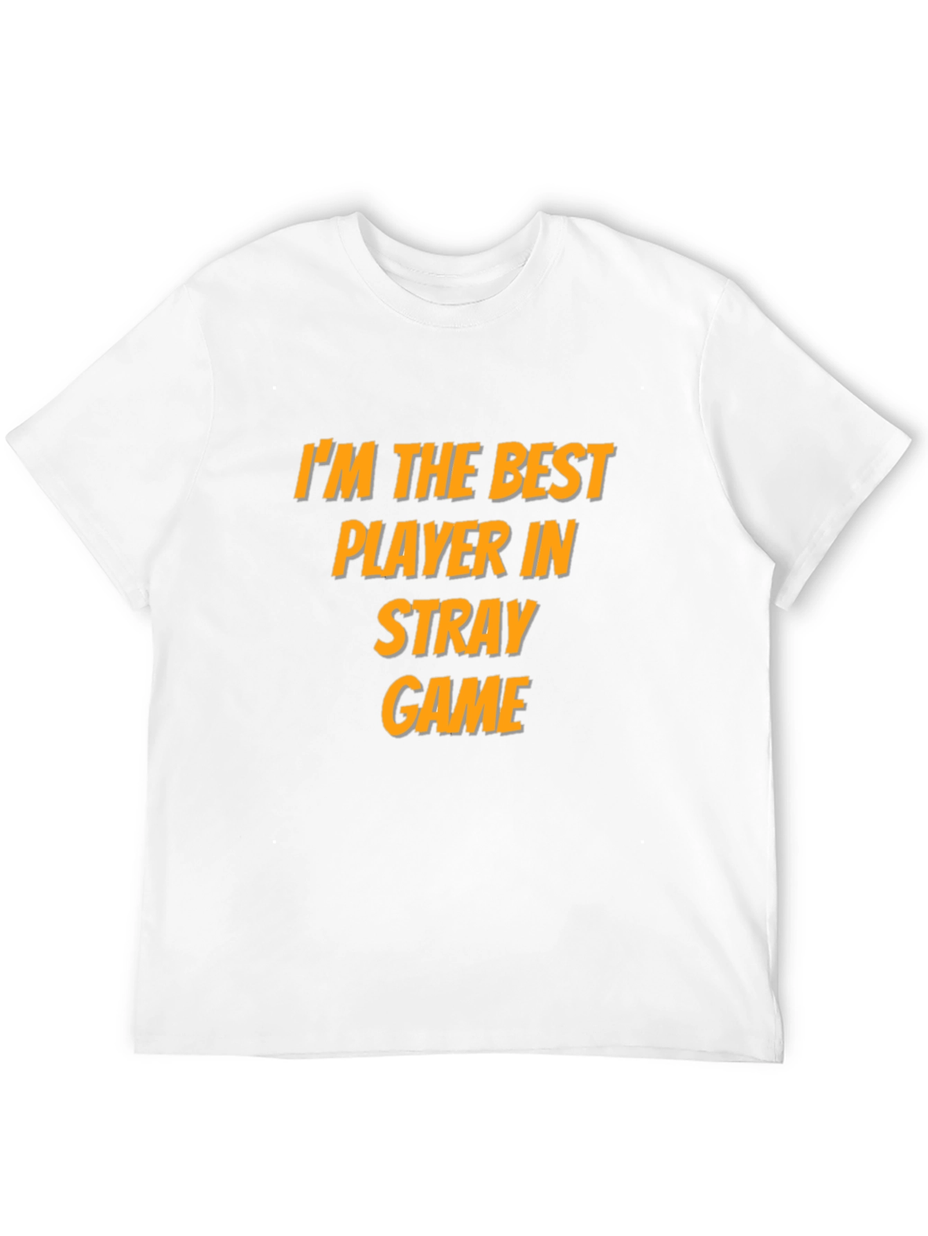 Im the Best Player in Stray Game T-Shirt