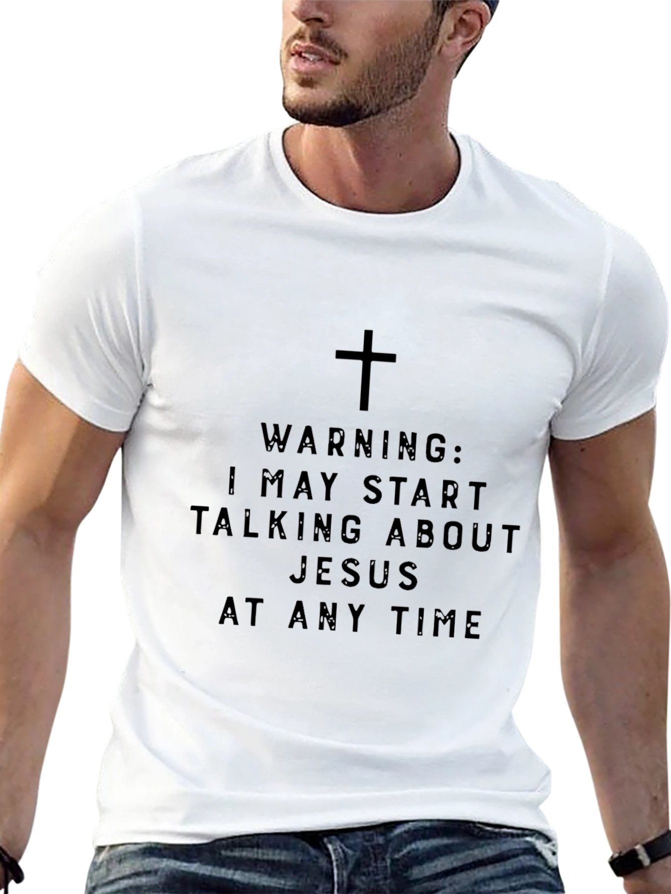Warning: I May Talk About Jesus T-Shirt