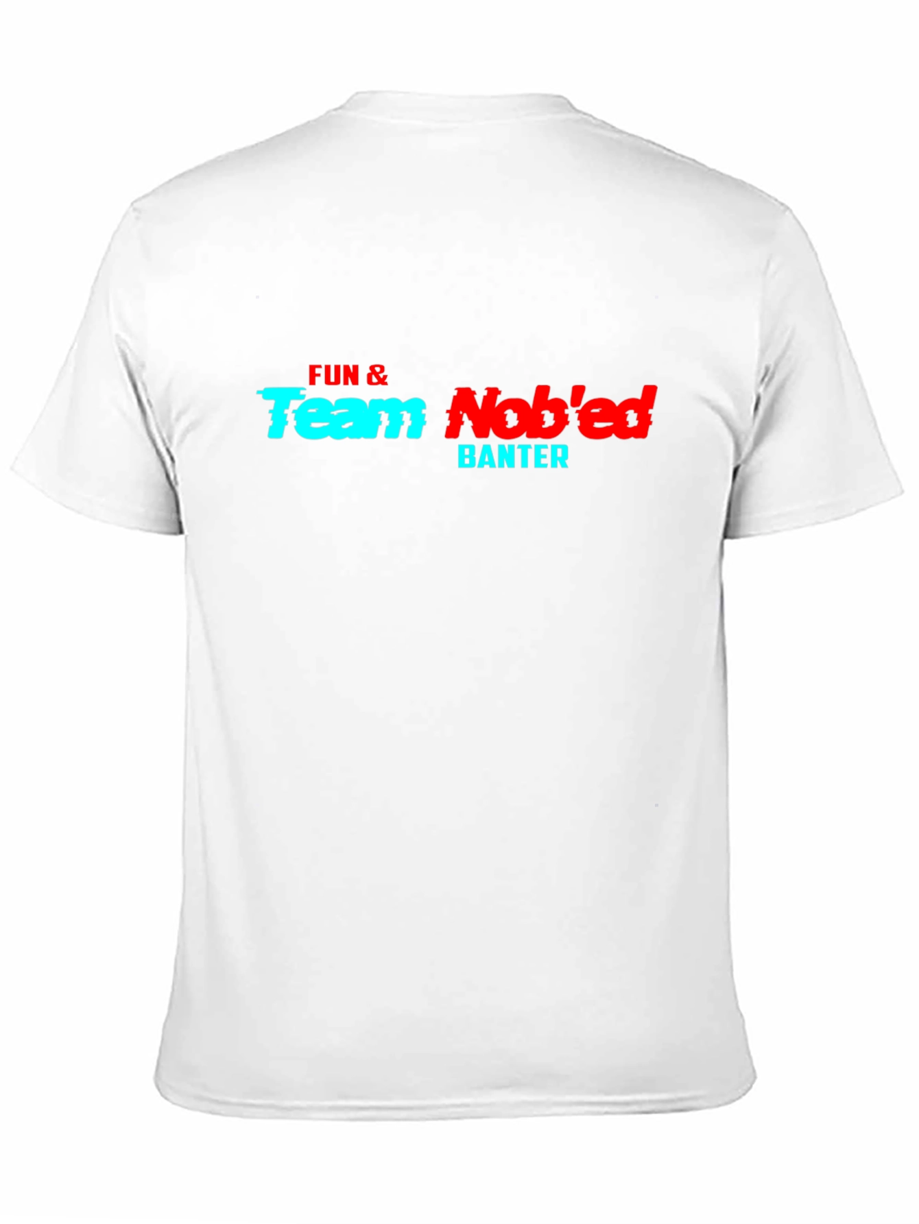 Fun & Team Nobed Banter Graphic Tee