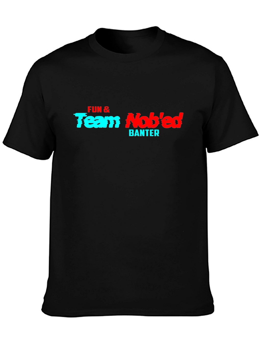 Fun & Team Nobed Banter Graphic Tee