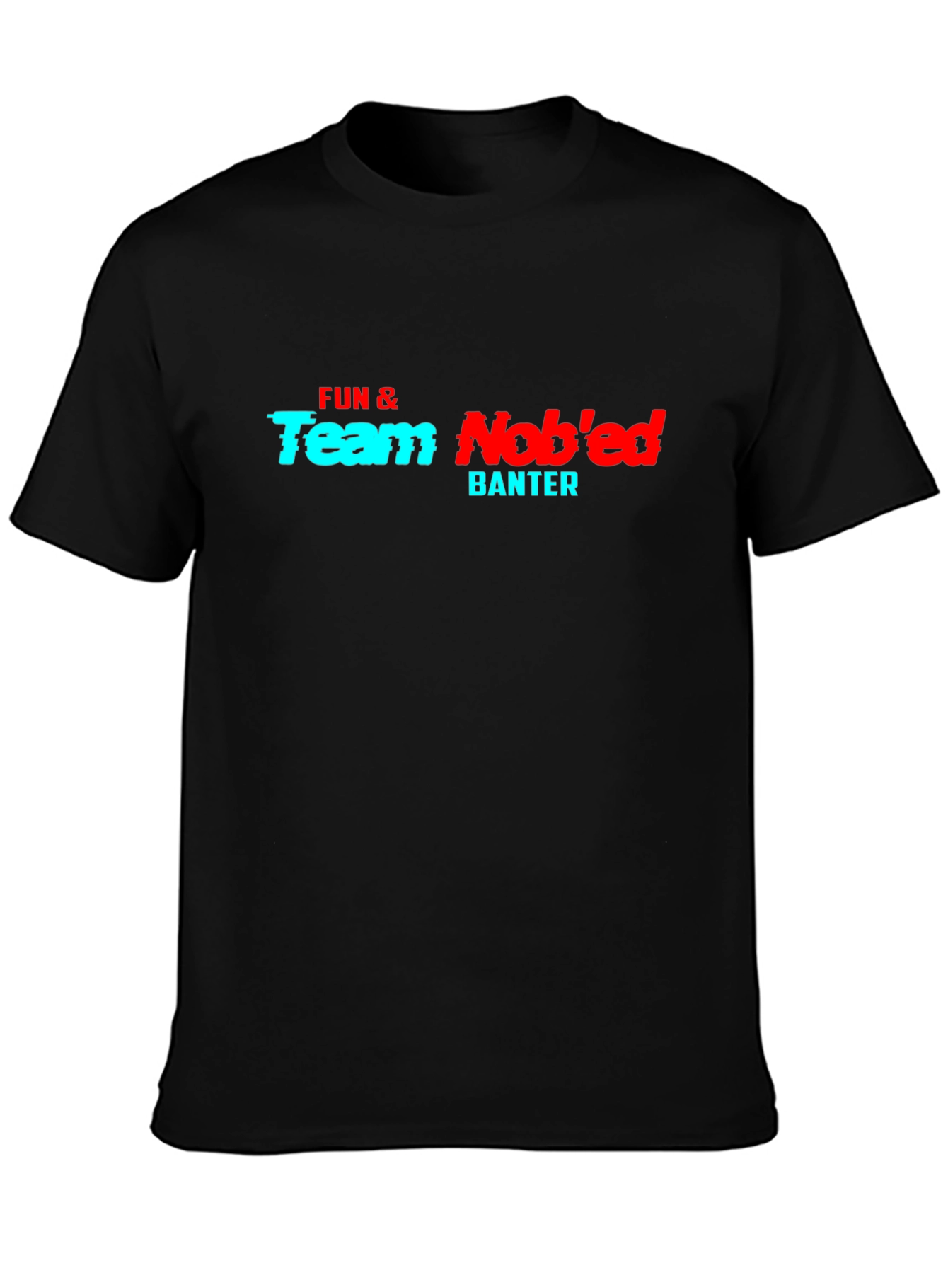 Fun & Team Nobed Banter Graphic Tee
