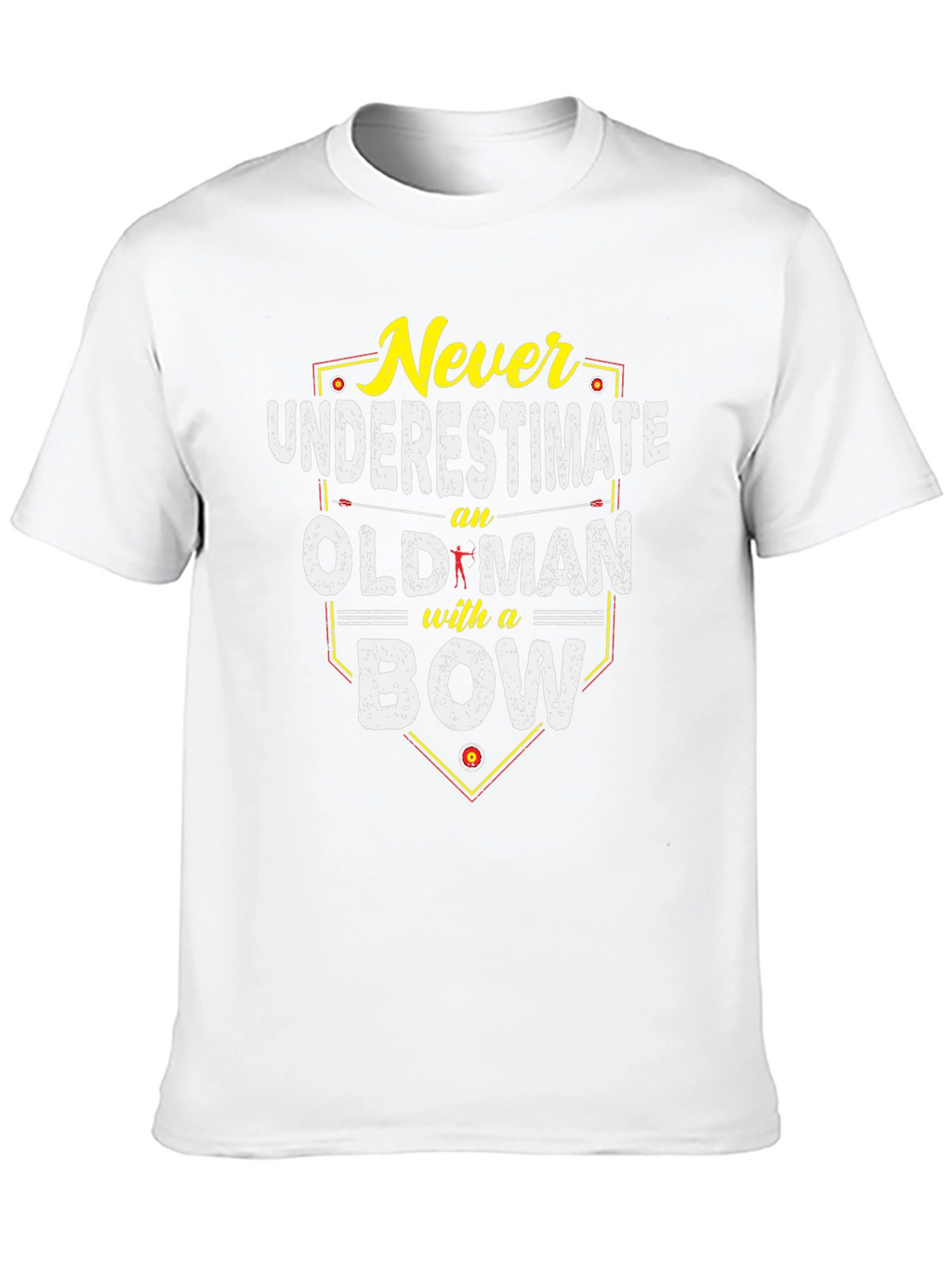 Never Underestimate an Old Man with a Bow T-Shirt
