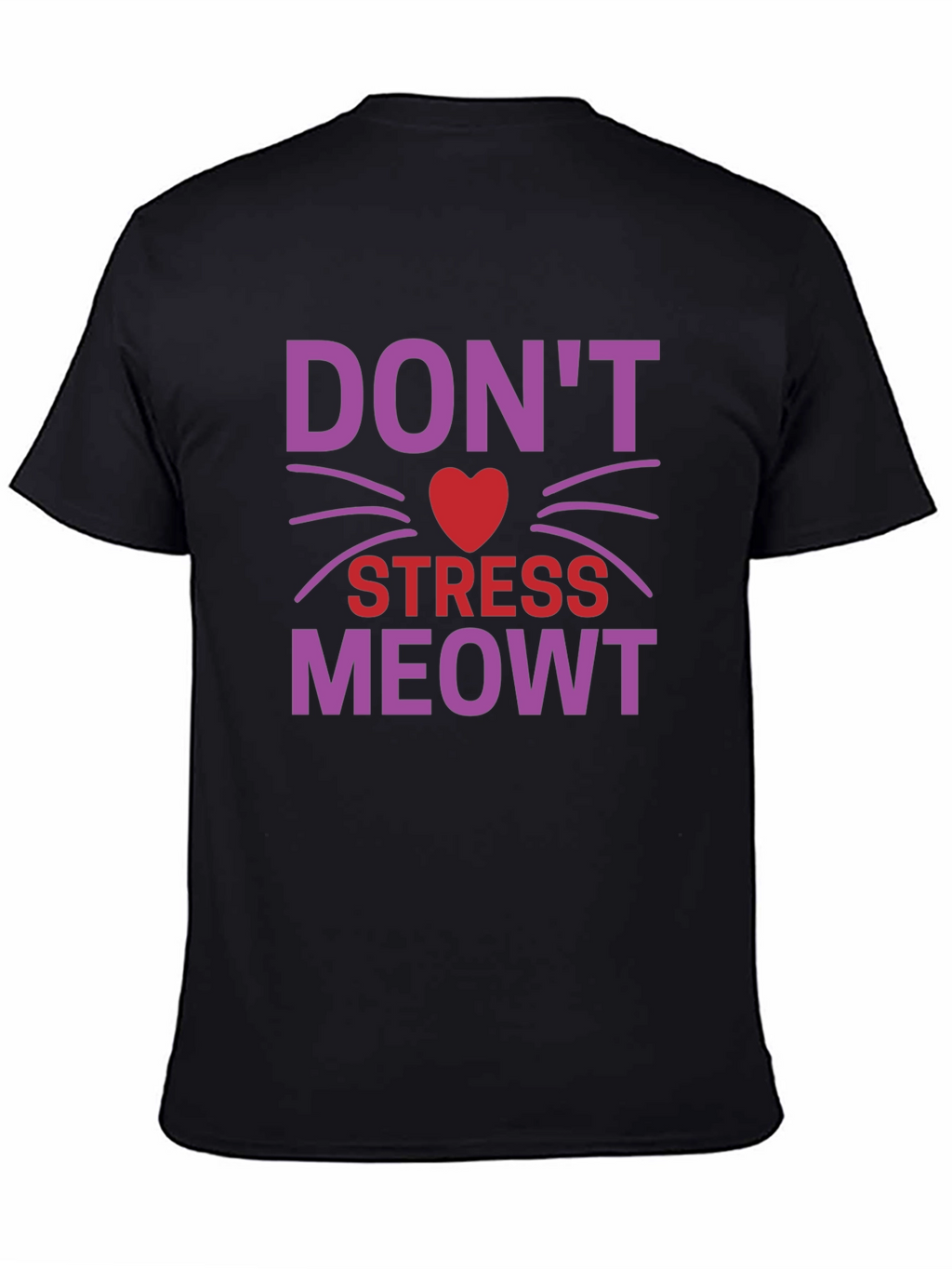 Dont Stress Meowt T-Shirt - Cat Lover Tee