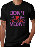 Dont Stress Meowt T-Shirt - Cat Lover Tee