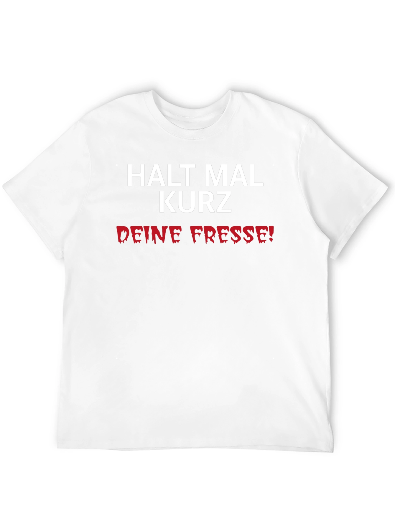 Offensive German Slogan T-Shirt