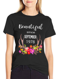Beautiful Since September 1978 T-Shirt