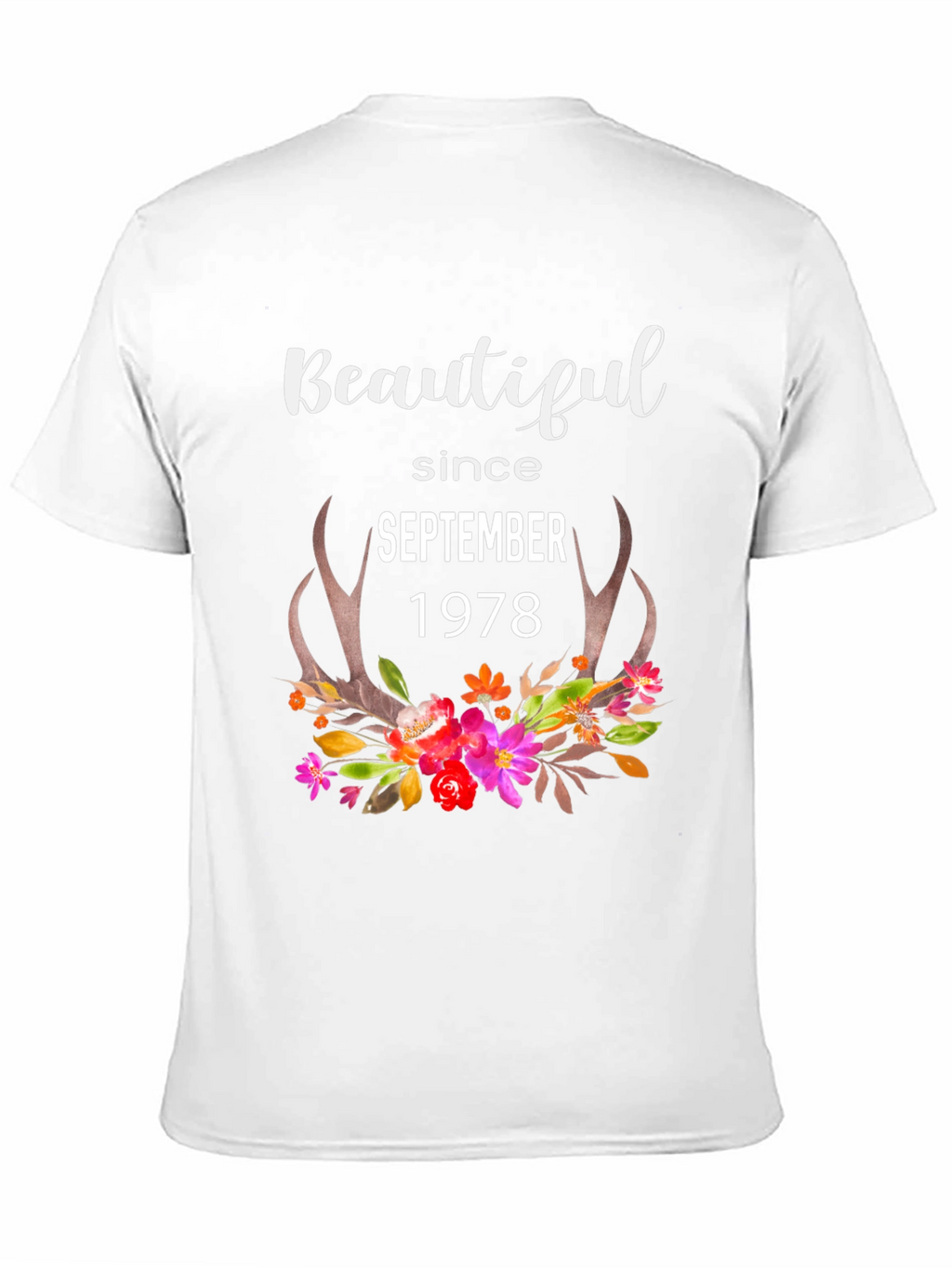 Beautiful Since September 1978 T-Shirt