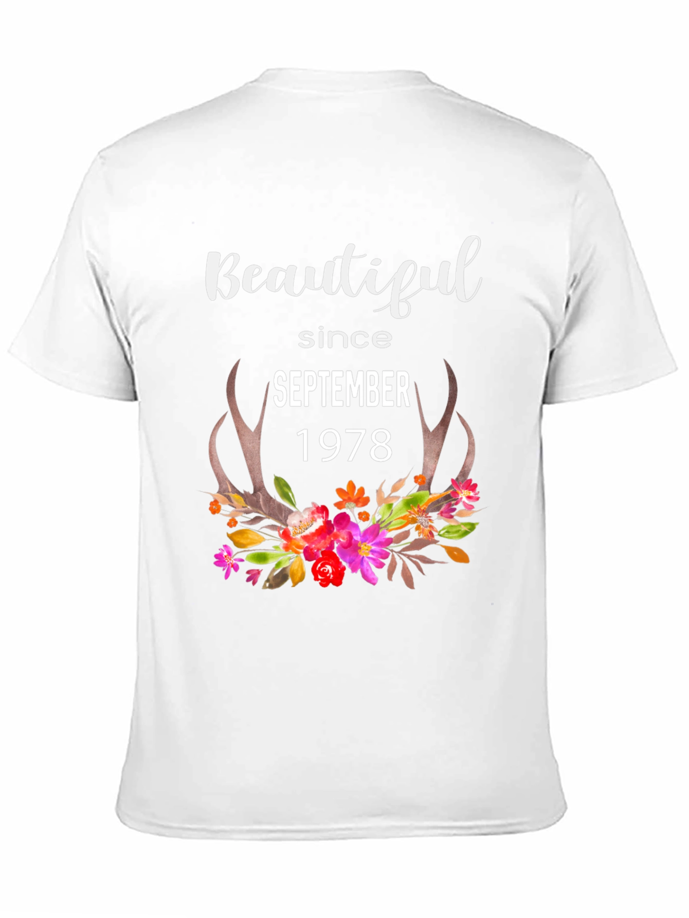 Beautiful Since September 1978 T-Shirt