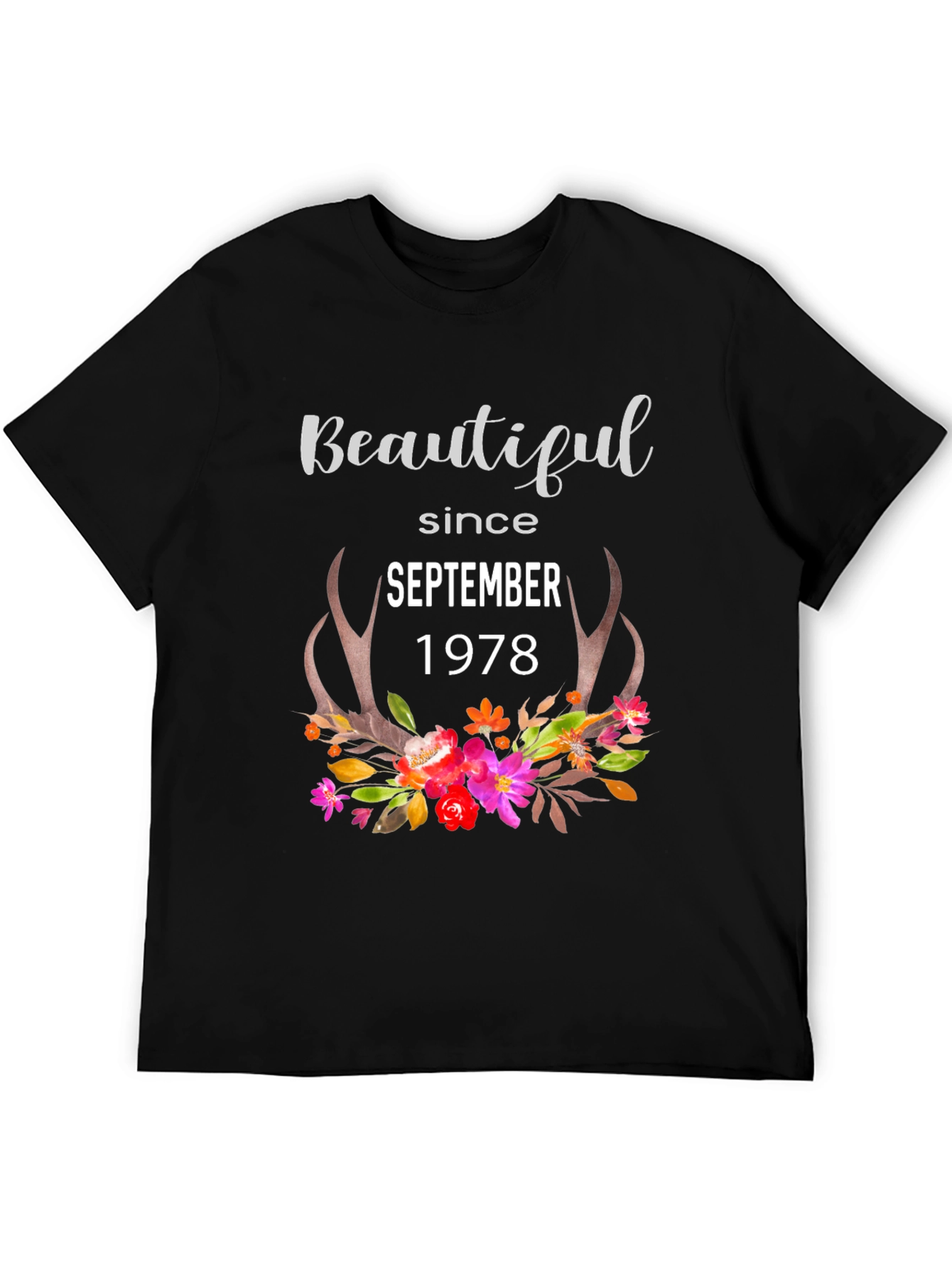 Beautiful Since September 1978 T-Shirt