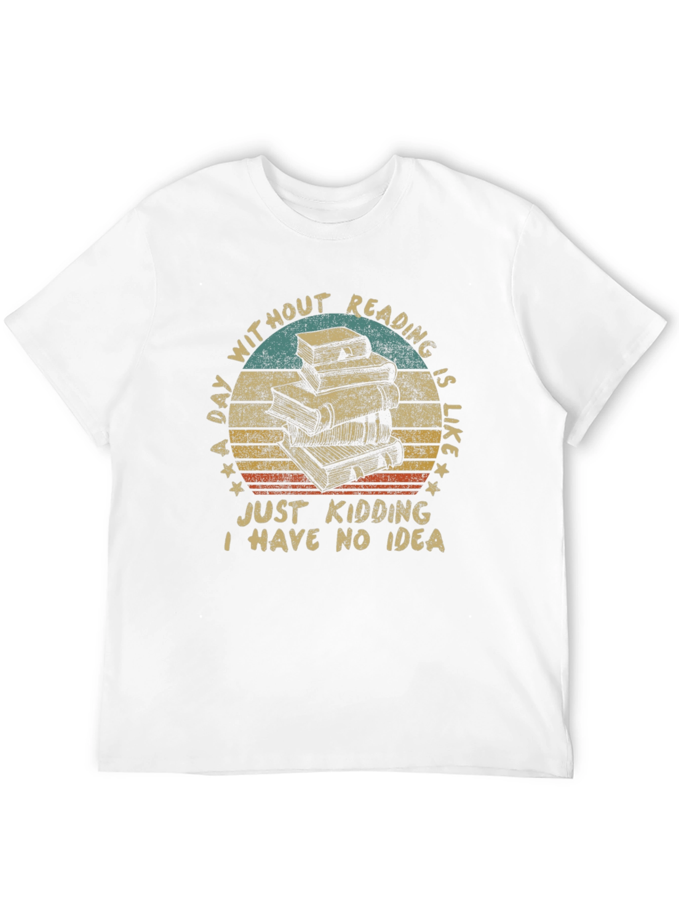 Funny Reading T-Shirt: A Day Without Reading
