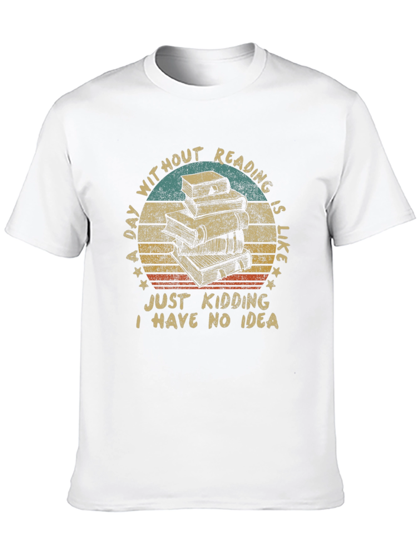 Funny Reading T-Shirt: A Day Without Reading