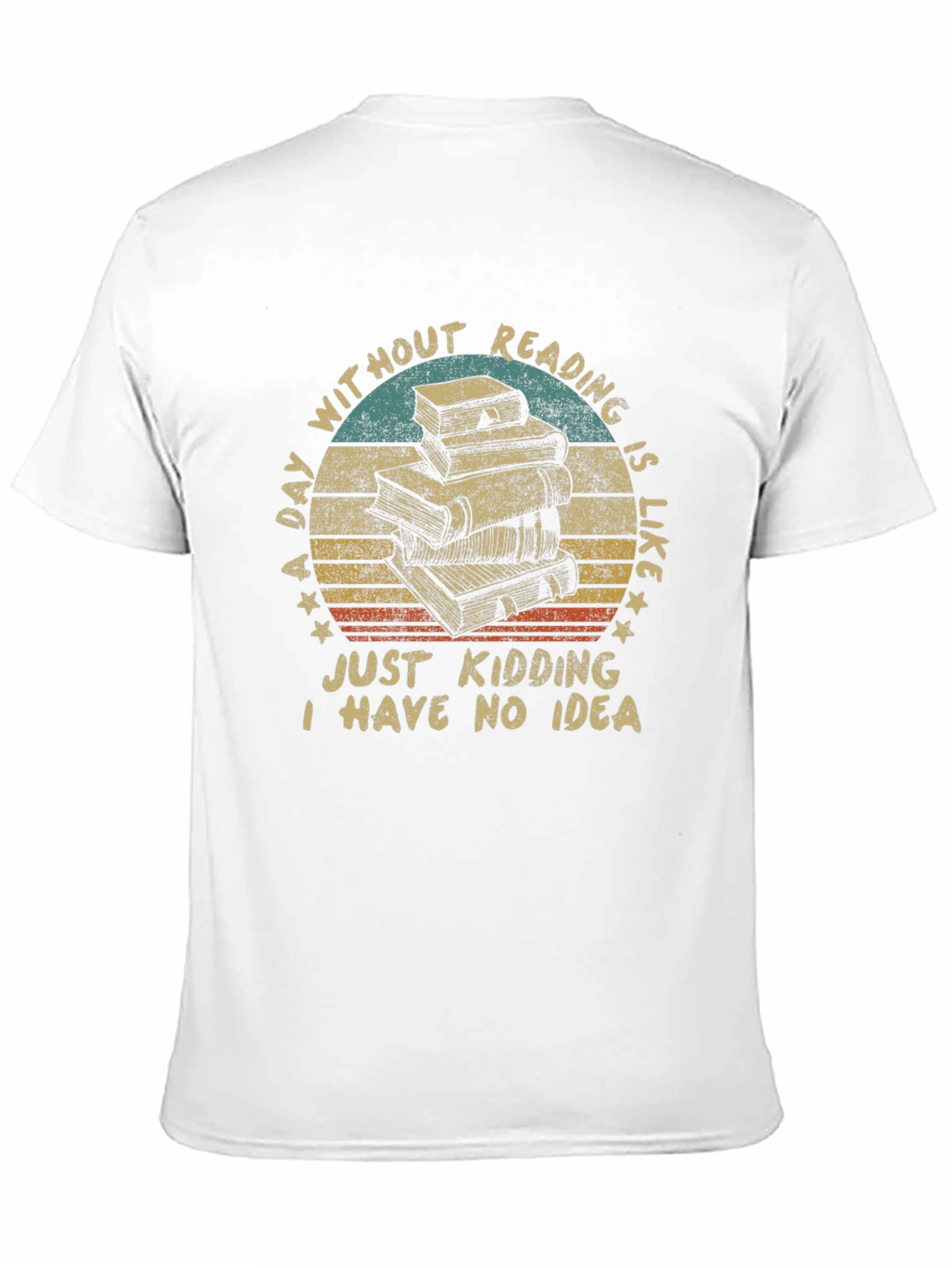 Funny Reading T-Shirt: A Day Without Reading
