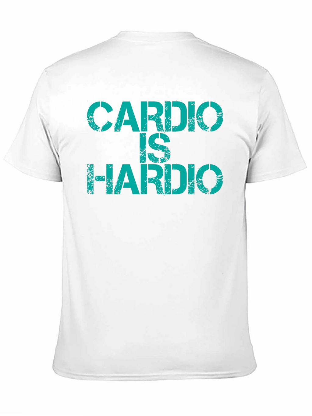 Cardio Is Hardio T-Shirt