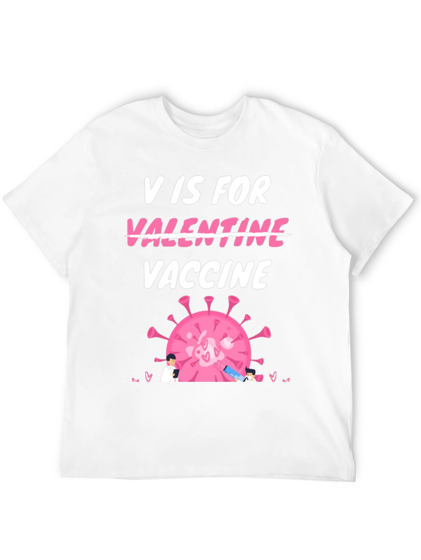 V is for Vaccine Valentines Day T-Shirt