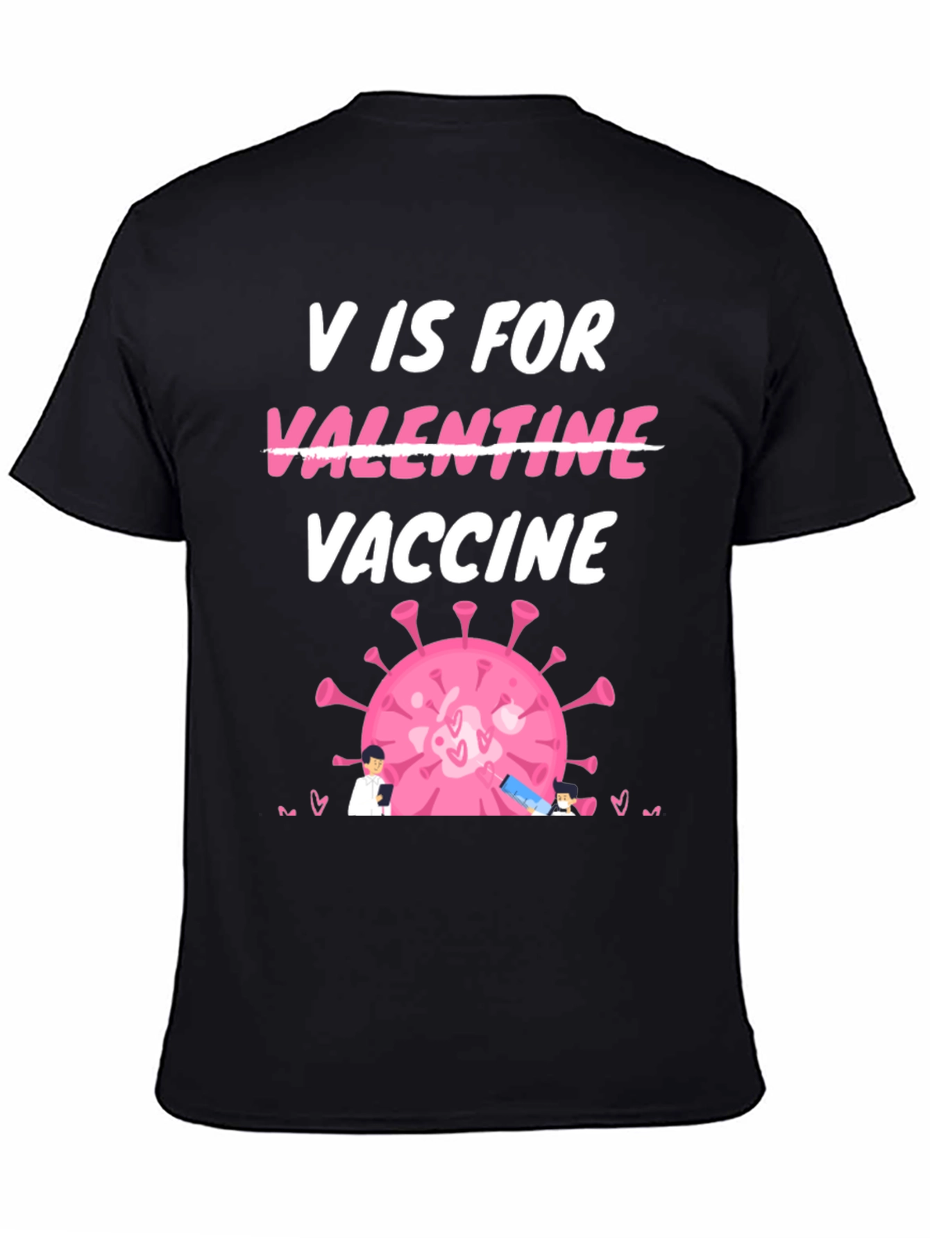 V is for Vaccine Valentines Day T-Shirt