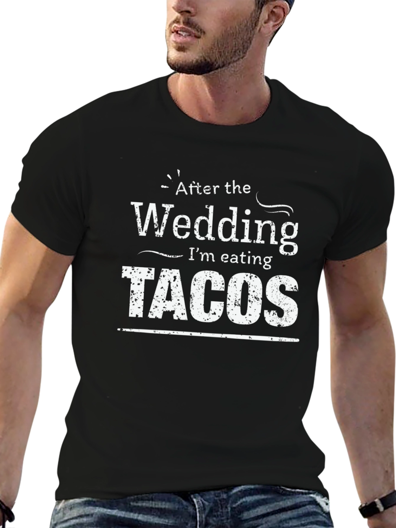 After the Wedding Tacos T-Shirt