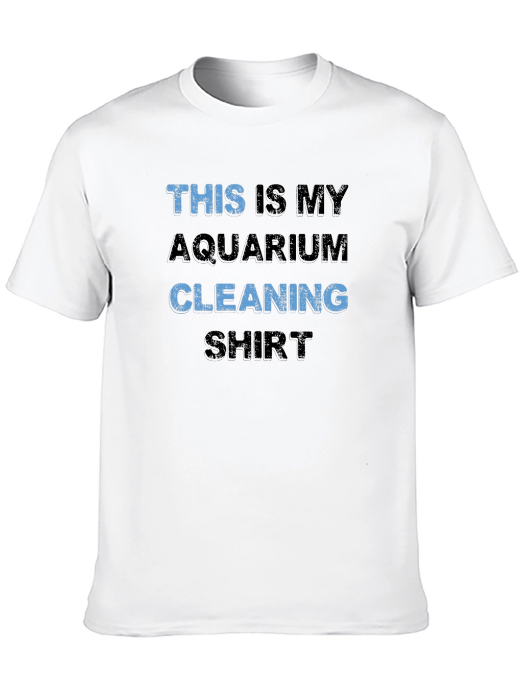 Aquarium Cleaning Shirt - Novelty Graphic Tee