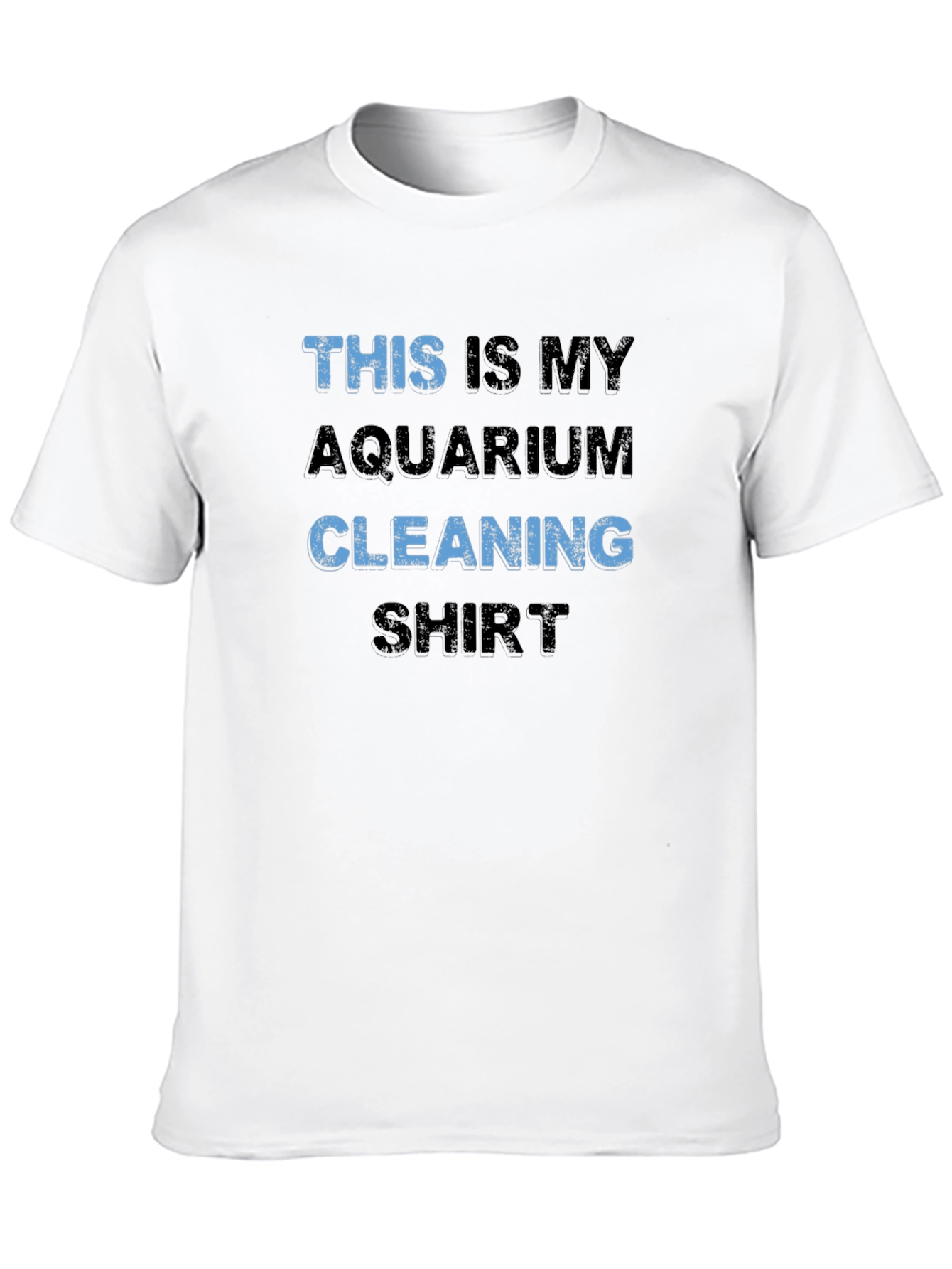 Aquarium Cleaning Shirt - Novelty Graphic Tee
