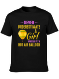 Never Underestimate a Girl Hot Air Balloon T-Shirt